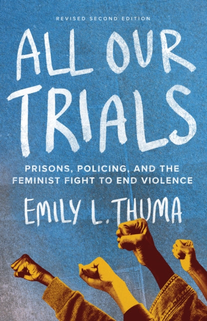 Book cover of: All Our Trials. By: Emily L Thuma