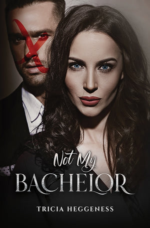 Not My Bachelor