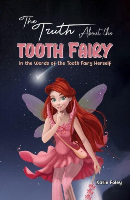 Book cover of: Truth About the Tooth Fairy