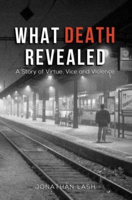 Book cover of: What Death Revealed