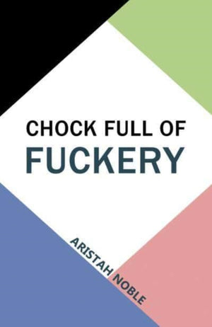 Chock Full of Fuckery