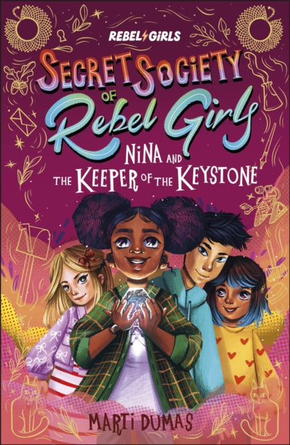 Nina and the Keeper of the Keystone, Secret Society of Rebel Girls