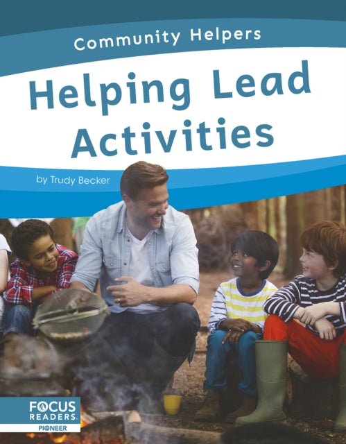 Book cover of: Helping Lead Activities. By: Trudy Becker