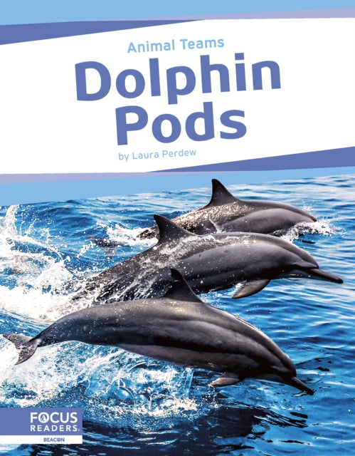 Book cover of: Dolphin Pods. By: Laura Perdew