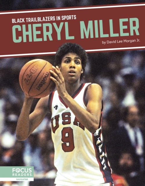 Book cover of: Cheryl Miller. By: David Lee Morgan Jr.
