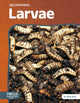 Book cover of: Larvae. By: Abby Doty