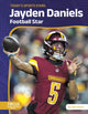 Book cover of: Jayden Daniels. By: Luke Hanlon