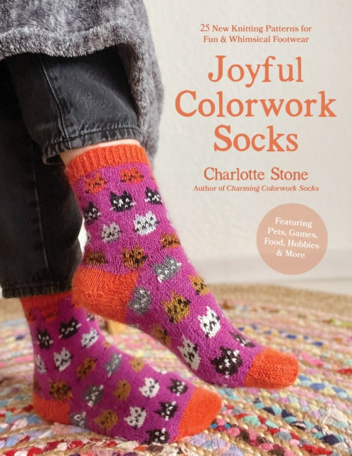 Book cover of: Joyful Colorwork Socks. By: Charlotte Stone