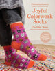 Book cover of: Joyful Colorwork Socks. By: Charlotte Stone
