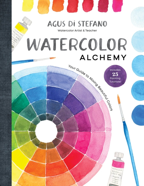 Book cover of: Watercolor Alchemy. By: Agus Di Stefano