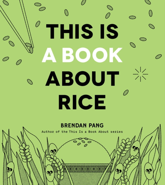 Book cover of: This Is a Book About Rice