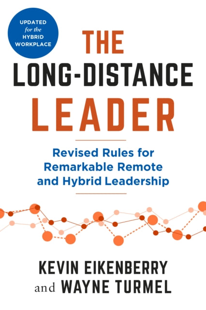 Book cover of: Long-Distance Leader, Second Edition. By: Kevin Eikenberry