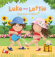 Book cover of: Luke and Lottie. Summer Is Here!. By: Ruth Wielockx