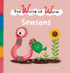 Book cover of: World of Worm. Seasons. By: Esther van den Berg