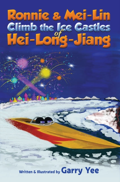 Book cover of: Ronnie & Mei-Lin Climb the Ice Castles of Hei-Long-Jiang