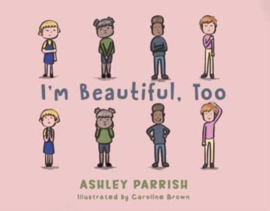 Book cover of: I'm Beautiful, Too