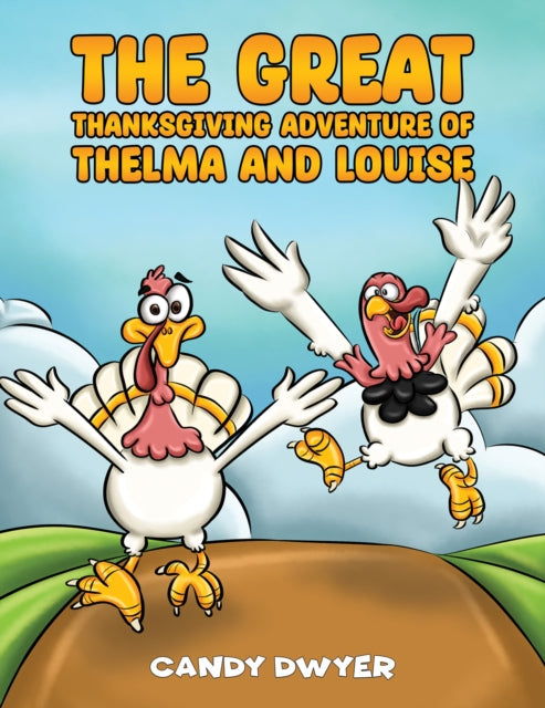Book cover of: Great Thanksgiving Adventure of Thelma and Louise