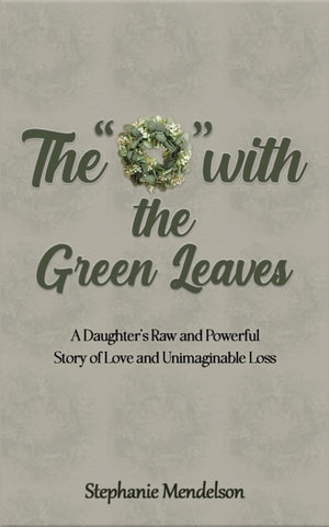 "O" with the Green Leaves