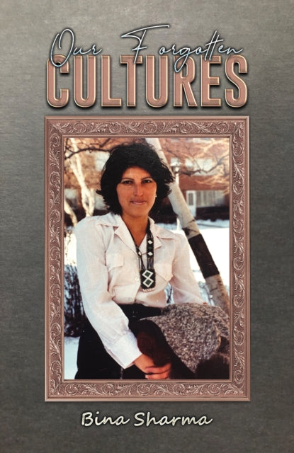 Book cover of: Our Forgotten Cultures