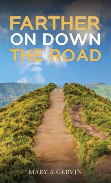 Book cover of: Farther on Down the Road