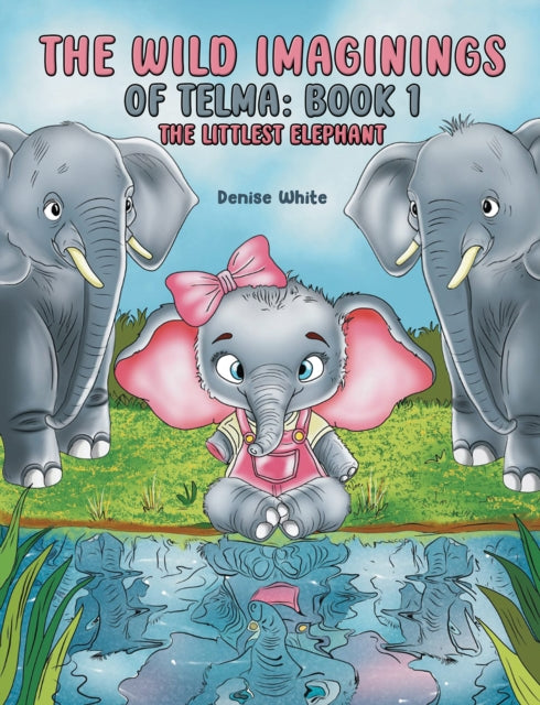Book cover of: Wild Imaginings of Telma: Book 1