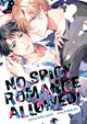 Book cover of: No Spicy Romance Allowed!. By: Ruku Amato