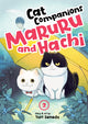 Book cover of: Cat Companions Maruru and Hachi Vol. 2. By: Yuri Sonoda