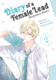 Book cover of: Diary of a Female Lead: Shujinkou Nikki Vol. 2