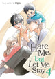 Book cover of: Hate Me, but Let Me Stay Vol. 4. By: Hijiki