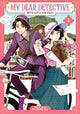 Book cover of: My Dear Detective: Mitsuko's Case Files Vol. 4