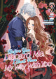 Book cover of: Before You Discard Me, I Shall Have My Way With You (Manga) Vol. 3. By: Takako Midori