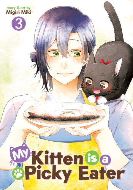 Book cover of: My Kitten is a Picky Eater Vol. 3