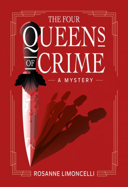 Book cover of: Four Queens of Crime. By: Rosanne Limoncelli