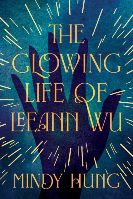Book cover of: Glowing Life of Leeann Wu