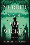Murder Made Her Wicked