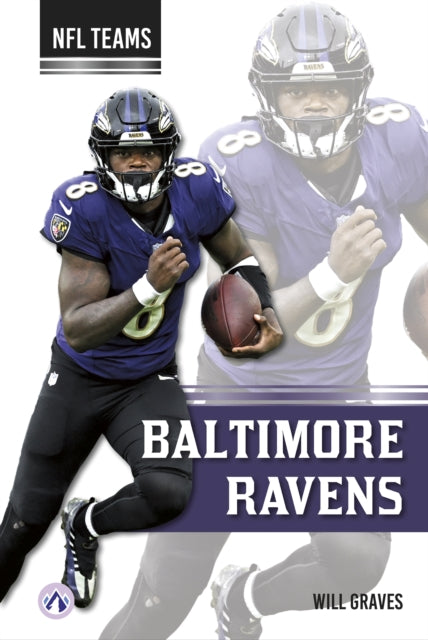 Book cover of: Baltimore Ravens. By: Will Graves