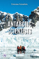 Book cover of: Antarctic Scientists. By: Dalton Rains