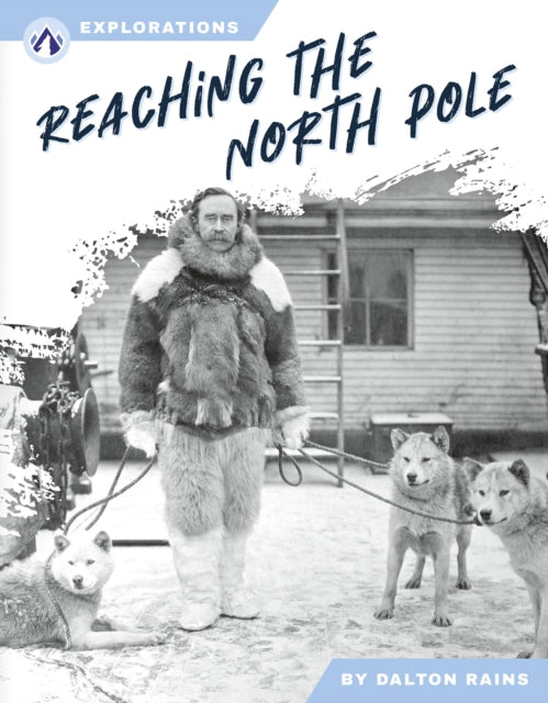 Book cover of: Reaching the North Pole