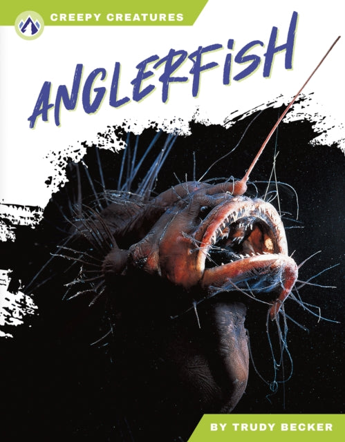 Book cover of: Anglerfish. By: Trudy Becker