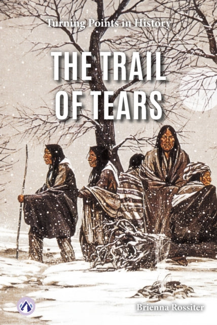 Book cover of: Trail of Tears. By: Brienna Rossiter