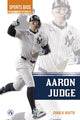 Book cover of: Aaron Judge. By: Charlie Beattie