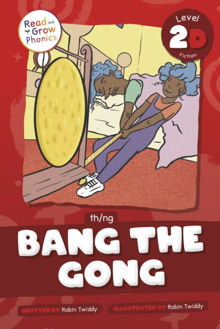 Book cover of: Bang the Gong. By: Robin Twiddy