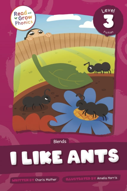 Book cover of: I Like Ants. By: Charis Mather