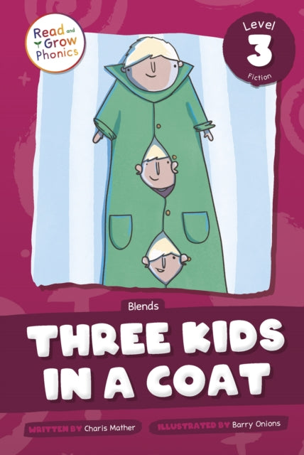 Book cover of: Three Kids in a Coat. By: Charis Mather