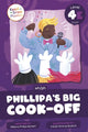Book cover of: Phillipa's Big Cook-Off. By: Rebecca Phillips-Bartlett
