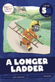 Book cover of: Longer Ladder. By: Noah Leatherland
