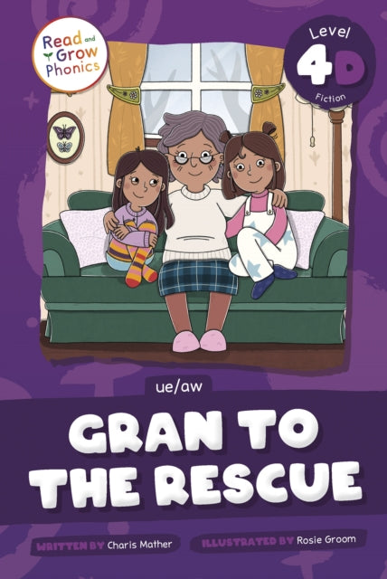 Book cover of: Gran to the Rescue. By: Charis Mather