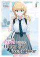 Book cover of: I'm in Love with the Older Girl Next Door Vol. 1. By: Koume Fujichika