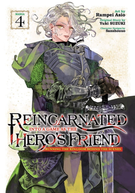 Book cover of: Reincarnated Into a Game as the Hero's Friend: Running the Kingdom Behind the Scenes (Manga) Vol. 4