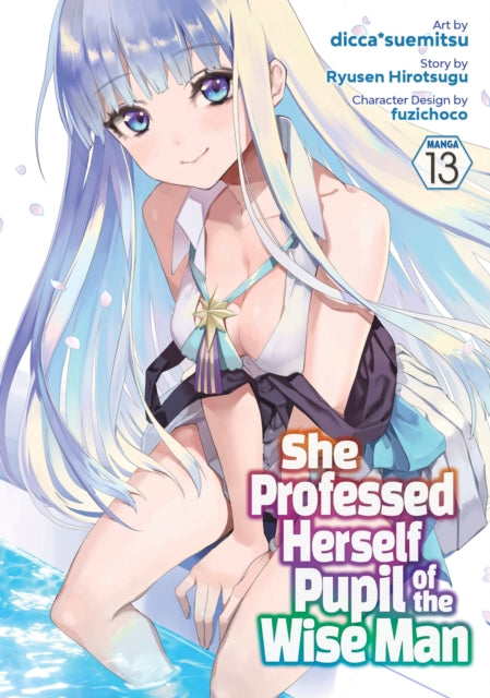 Book cover of: She Professed Herself Pupil of the Wise Man (Manga) Vol. 13